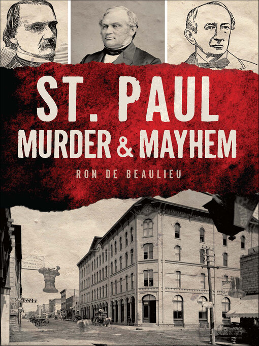 Title details for St. Paul Murder & Mayhem by Ron de Beaulieu - Available